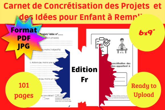 Carnet De Projets Pour Enfant à Remplir : A French KDP Resource for Cultivating Young Creators